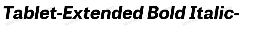 Tablet-Extended Bold Italic字体转换
